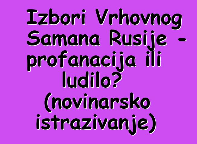 Izbori Vrhovnog Šamana Rusije - profanacija ili ludilo? (novinarsko istraživanje)