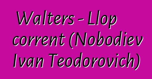 Walters - Llop corrent (Nobodiev Ivan Teodorovich)