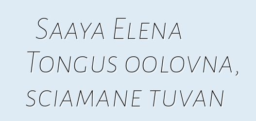 Saaya Elena Tongus oolovna, sciamane tuvan