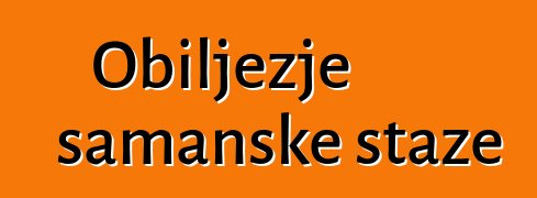 Obilježje šamanske staze