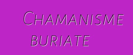 Chamanisme buriate