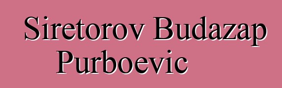 Širetorov Budažap Purboevič