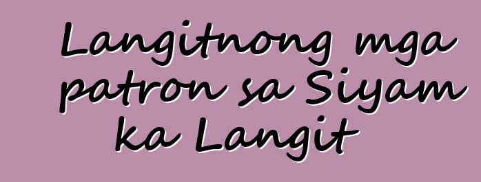 Langitnong mga patron sa Siyam ka Langit