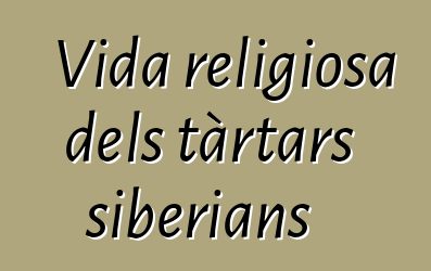 Vida religiosa dels tàrtars siberians