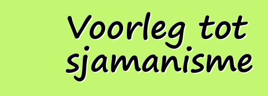 Voorleg tot sjamanisme