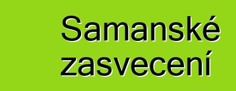 Šamanské zasvěcení