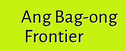 Ang Bag-ong Frontier