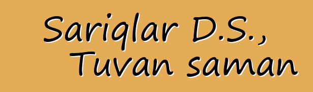 Sarıqlar D.S., Tuvan şaman