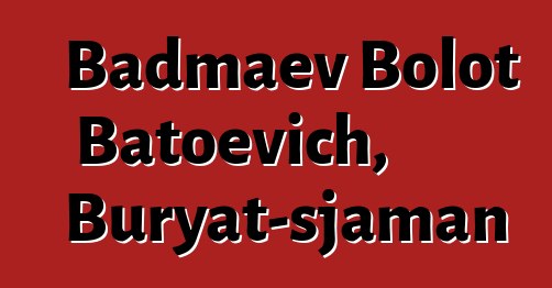 Badmaev Bolot Batoevich, Buryat-sjaman