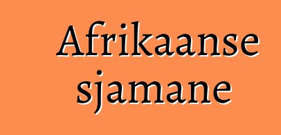 Afrikaanse sjamane