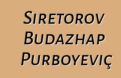 Şiretorov Budazhap Purboyeviç