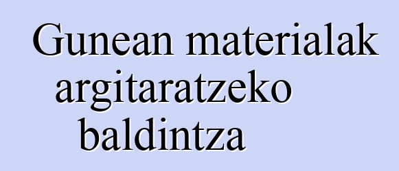 Gunean materialak argitaratzeko baldintza