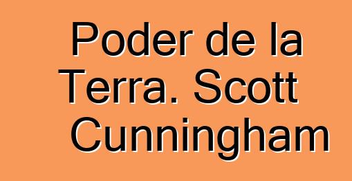 Poder de la Terra. Scott Cunningham