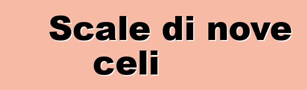 Scale di nove celi